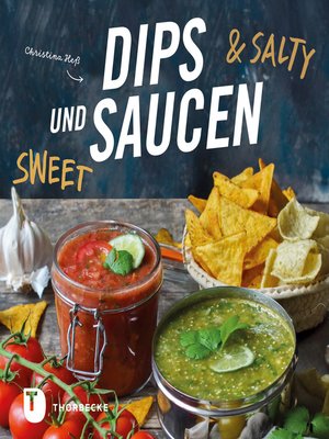 cover image of Dips und Saucen – sweet & salty